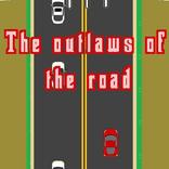 ”The outlaws of the road