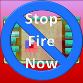 Stop Fire Now 2.0