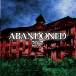 ”Abandoned 2017