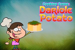 Poster Cooking Game : Dariole Potato