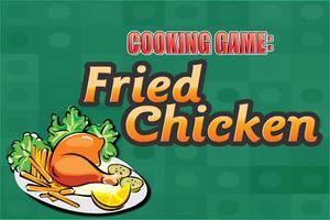Cooking Game : Fried Chicken Affiche