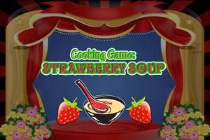 Cooking Game : Strawberry Soup Affiche