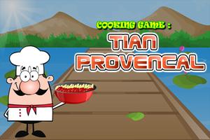 Cooking Game : Tian Provencal Affiche