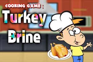 Cooking Game : Turkey Brine Affiche