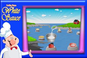 Cooking Game : White Sauce capture d'écran 2