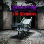 ”Desolation The Beginning