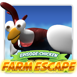 Farm escape - Episode Chicken