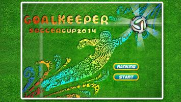 Goalkeeper Soccer Cup 2014 پوسٹر