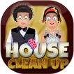 ”House Clean Up