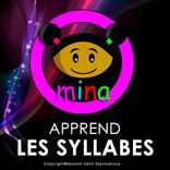 MINA APPREND LES SYLLABES