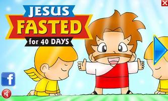 Bible Kids JESUS Fasted 40Days poster