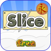 Slice (gratuit)