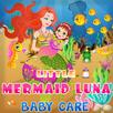 Little Mermaid Luna Baby Care APK