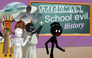 Stickman. School evil - history poster