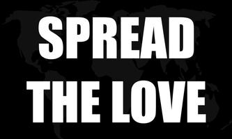 Spread The Love Affiche