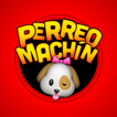 Perreo Machin