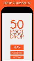 50 Foot Drop Affiche