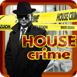 Hidden Objects House Crimes