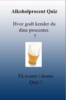 Alkohol % Quiz [Dansk] plakat