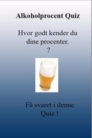 Alkohol % Quiz [Dansk] पोस्टर