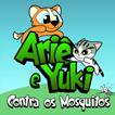 ”Ariê e Yuki contra mosquitos
