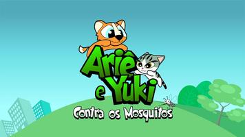 Ariê e Yuki contra mosquitos Plakat