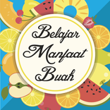 Belajar Manfaat Buah
