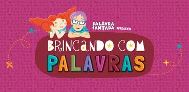 Palavra Cantada Oficial: Brinc