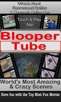 Blooper Tube Affiche