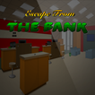 Maha Escape Game - Bank