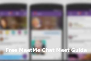 Free MeetMe Chat Meet Guide โปสเตอร์