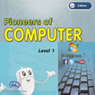 Pioneers Of Computer 2nd Edition Win 7 Level 1