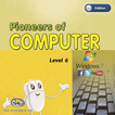 Pioneers Of Computer 2nd Edition Win 7 Level 6