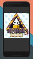 Bad Ice Cream 2 poster
