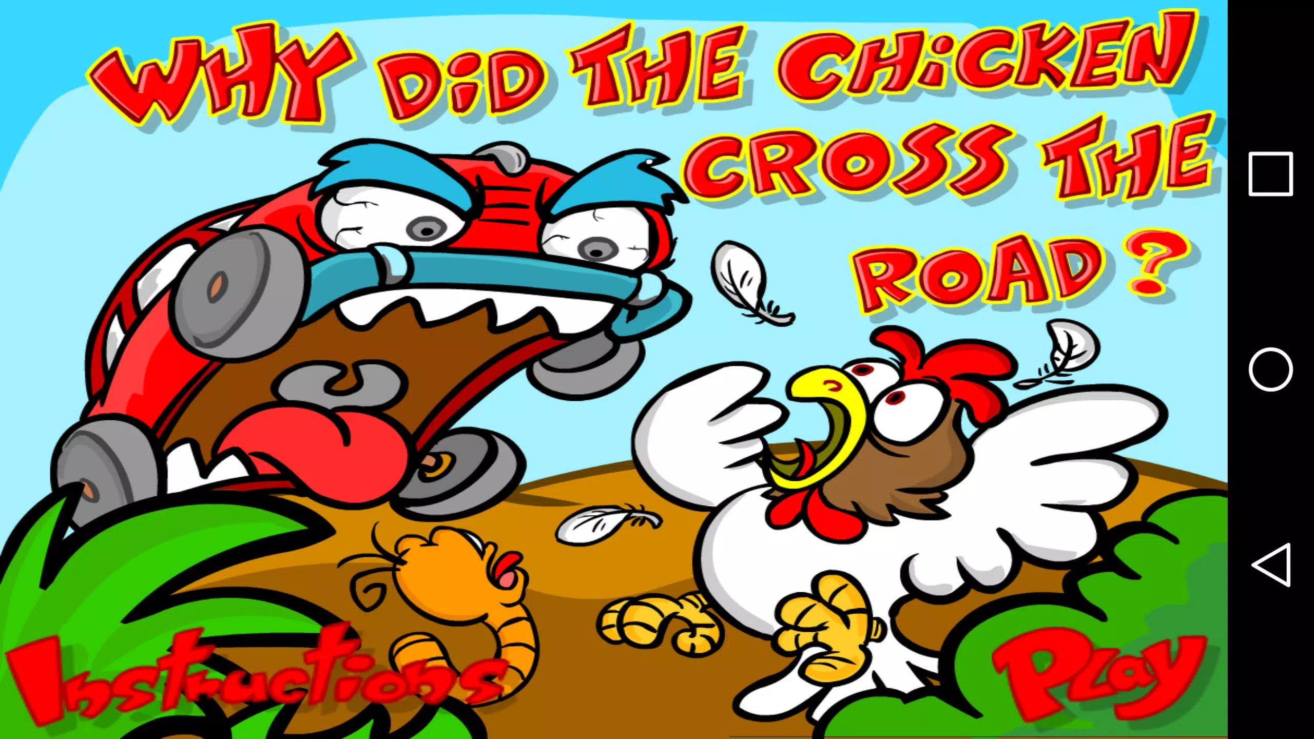 Why Did The Chicken Cross The Road? - Free Addicting Game