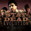 Stay Dead Evolution APK