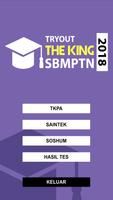 TRYOUT THE KING SBMPTN 2018 Plakat