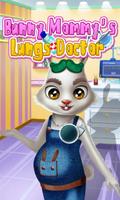 Bunny Mommy's Lungs Doctor poster