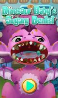 Dinosaur Baby's Sugary Dentist poster