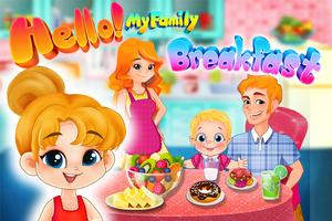 Poster Hello！My Family Breakfast