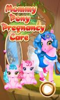 Mommy Pony Pregnancy Care-poster