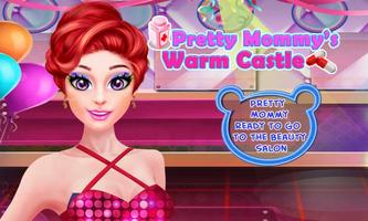 Pretty Mommy’s Warm Castle โปสเตอร์