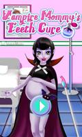 Vampire Mommy's Teeth Cure Affiche
