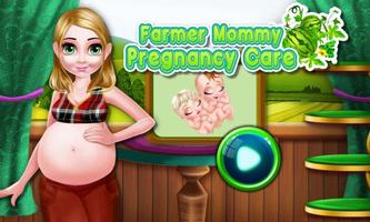 Farmer Mommy Pregnancy Care Affiche