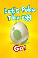 Let's Poke The Egg Cartaz