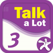 Talk a Lot 3