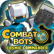 Combat Bots Cosmic Commander