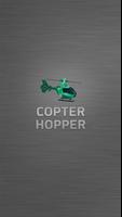 Poster Copter Hopper