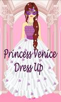 Princess Venice Dress up Affiche