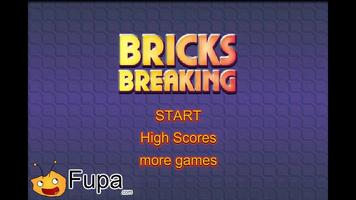 Bricks Breaking Free Plakat